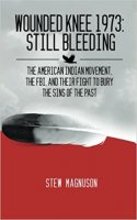 wounded knee 1973 still bleeding