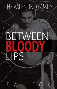 Between Bloody Lips Sai Fox